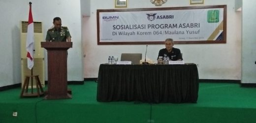 Asabri Sosialisasi Program Di Korem 064 Maulana Yusuf