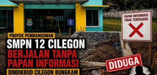 Proyek Pembangunan di SMPN 12 Cilegon Berjalan Tanpa Papan Informasi, Dindikbud Cilegon Bungkam